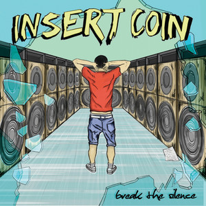 INSERT COIN: Break The Silence
