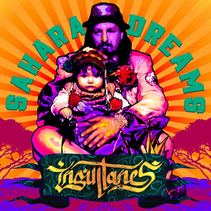 INSULTANES: Sahara Dreams
