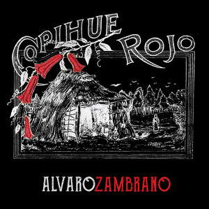 ALVARO ZAMBRANO: Copihue Rojo