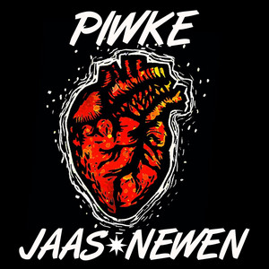 JAAS NEWEN: Piwke