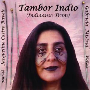 JACQUELINE CASTRO RAVELO: TAMBOR INDIO (INDIAANSE TROM)