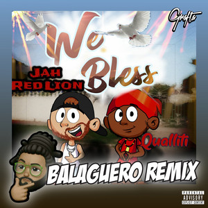 JAH RED LION: We Bless (Balaguero Remix)
