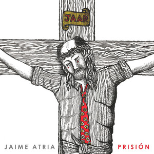 JAIME ATRIA: Prisión
