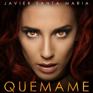 JAVIER SANTA MARIA: Quémame