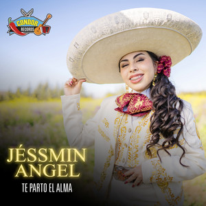 JESSMIN ANGEL: Te Parto el Alma