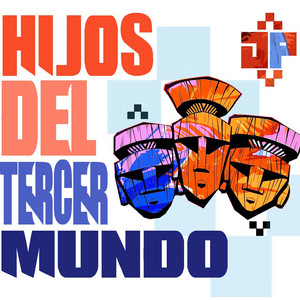 JIMMY POLVORA: Hijos del tercer mundo