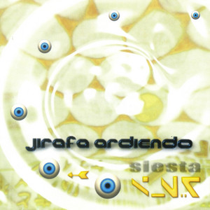JIRAFA ARDIENDO: Siesta