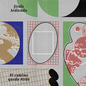 JIRAFA ARDIENDO: El Camino Queda Atrás