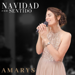 AMARYS: Navidad Con Sentido