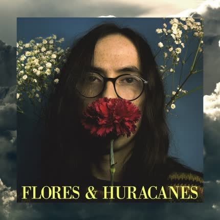 JORGE NADA: Flores & Huracanes