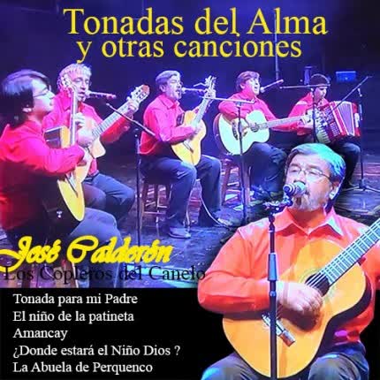 JOSE CALDERON Y LOS COPLEROS DEL CANELO: Tonadas del Alma y <br>Otras Canciones » class=»wp -image-37787 size-full»/></figure><div class=