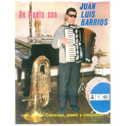 JUAN LUIS BARRIOS: De Fiesta con Juan <br>Luis Barrios » class=»wp -image-47842 size-full» /></figure><div class=