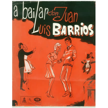 JUAN LUIS BARRIOS: A Bailar con Juan Luis Barrios