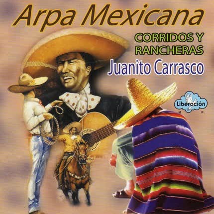 JUANITO CARRASCO: Arpa Mexicana