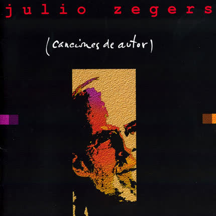 JULIO ZEGERS: Canciones de autor
