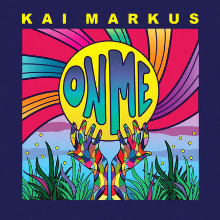 KAI MARKUS: On Me