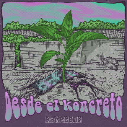 KAMELEON: Desde el Koncreto