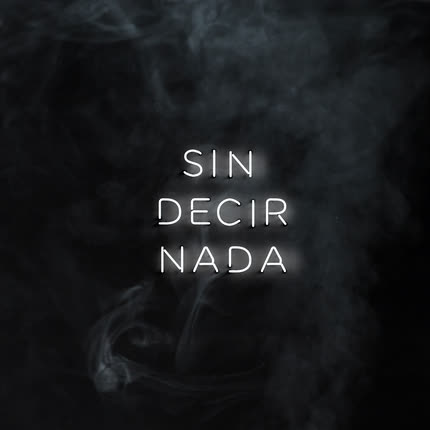 KAPITOL: Sin Decir Nada