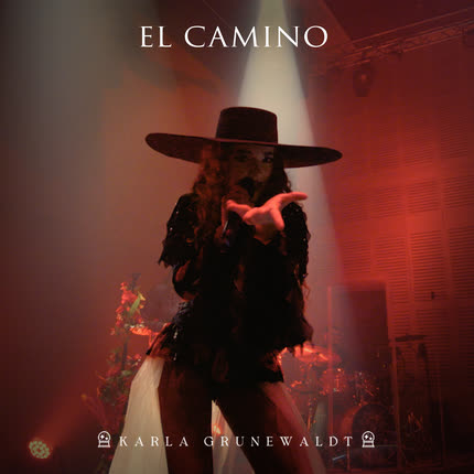 KARLA GRUNEWALDT: El Camino (En Vivo)