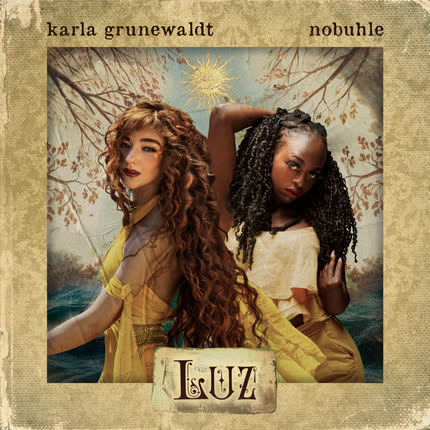 KARLA GRUNEWALDT & NOBUHLE: Luz
