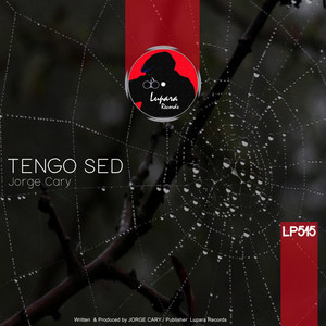 JORGE CARY: Tengo Sed