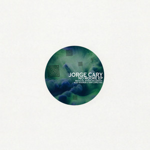 JORGE CARY: No Moore EP