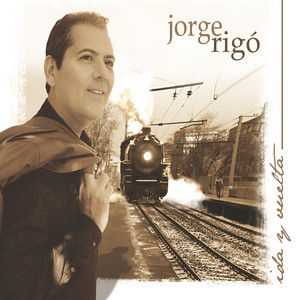 JORGE RIGO: Ida y Vuelta