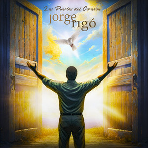 JORGE RIGO: Las Puertas del Corazón