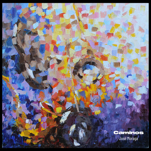 JOSE MORAGA: Caminos