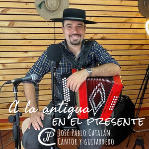 JOSE PABLO CATALAN: A la Antigua, en el Presente