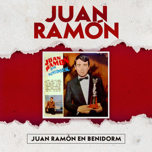 JUAN RAMON: Juan Ramón en Benidorm