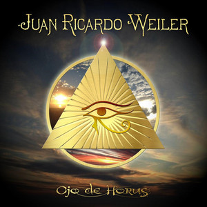 JUAN RICARDO WEILER: Ojo de Horus
