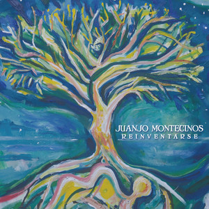 JUANJO MONTECINOS: Reinventarse