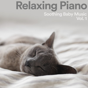 JUGUEMOS EN EL BOSQUE: Relaxing Piano: Soothing Baby Music, Vol. 1
