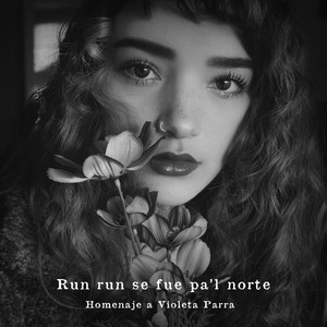 KARLA GRUNEWALDT: Run run se fue pa'l norte (Homenaje)