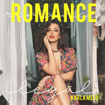 KARLA MELO: ROMANCE ILEGAL
