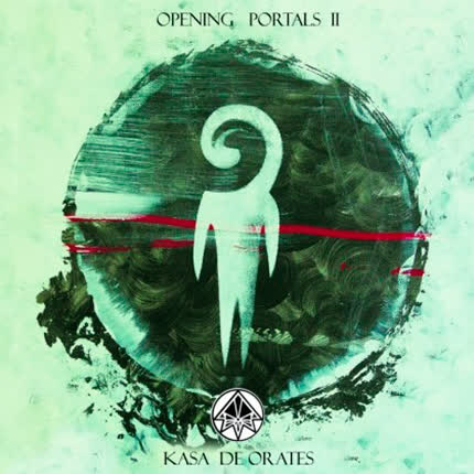 KASA DE ORATES: Opening Portals II