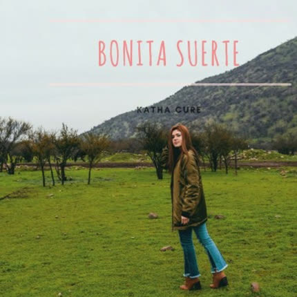 KATHA CURE: Bonita Suerte