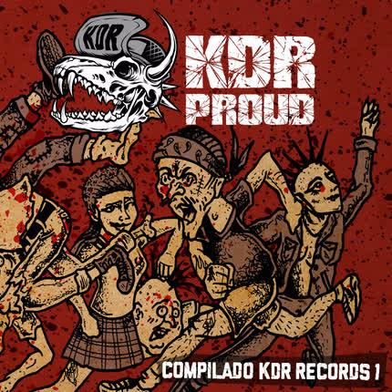 KDR PROUD: Compilado KDR Records (Vol.1)