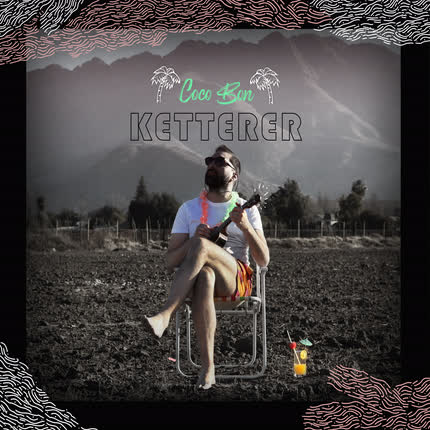 KETTERER: Coco Bon
