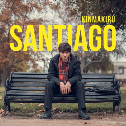 KINMAKIRU: Santiago