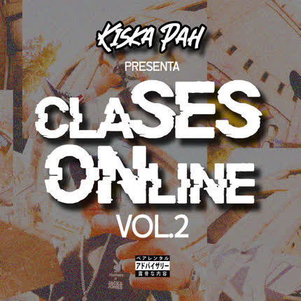 KISKA PAH: Clases Online (Vol. 2)