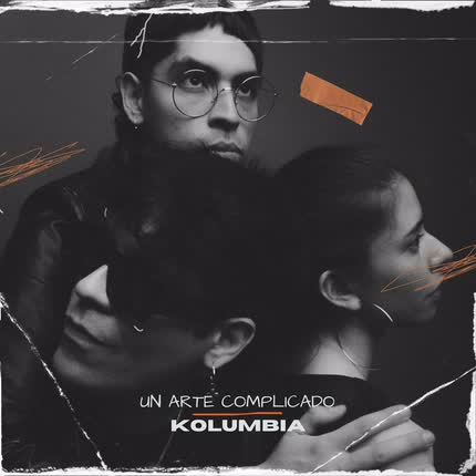 KOLUMBIA: Un Arte Complicado