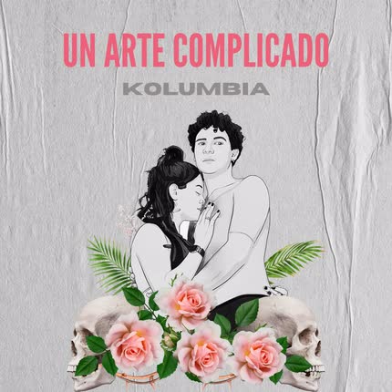 KOLUMBIA: Un Arte Complicado