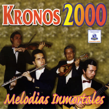 KRONOS 2000: Melodias Inmortales