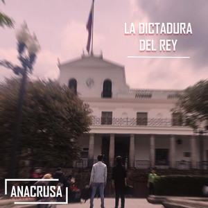 ANACRUSA: La dictadura del rey (Demo)