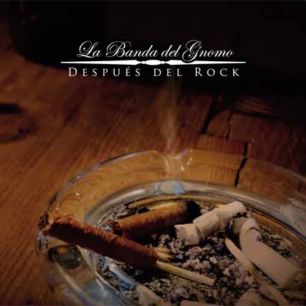 LA BANDA DEL GNOMO: Después del Rock