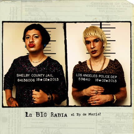 LA BIG RABIA: el Ep de María!
