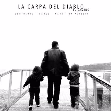 LA CARPA DEL DIABLO: El Camino