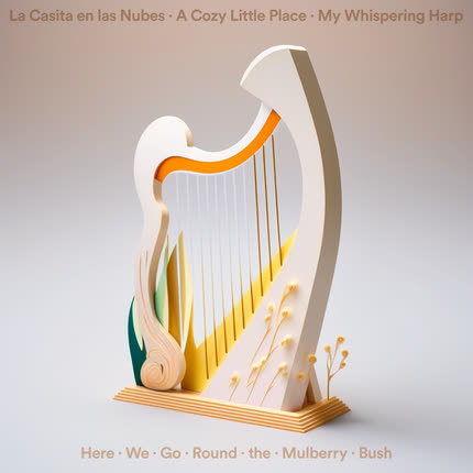LA CASITA EN LAS NUBES, A COZY LITTLE PLACE & MY WHISPERING HARP: Here We Go Round the <br>Mulberry Bush » class=»wp -image-78057 size-full» /></figure><div class=